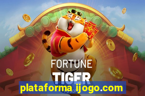 plataforma ijogo.com